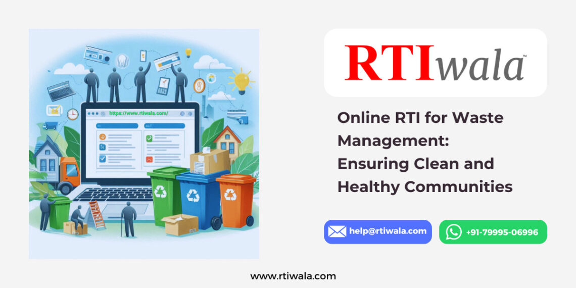 Online RTI for Waste Management