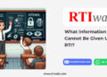 information cannot given under RTI Act