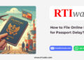 RTI online for Passport delay by RTIwala