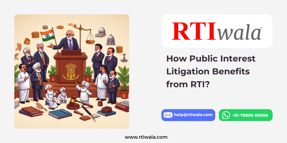 RTI on Public Interest Litigation