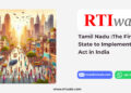 Tamil Nadu _The First State to Implement RTI Act in India