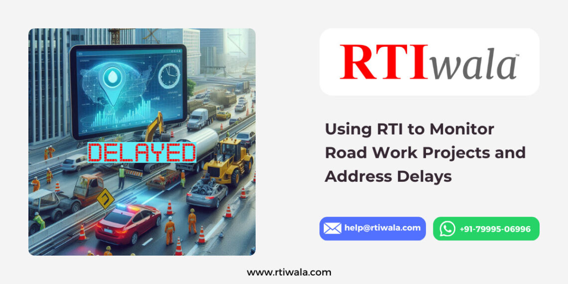 Road Work Projects and Address Delays