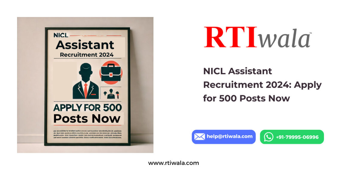NICL Assistant Recruitment by RTIwala