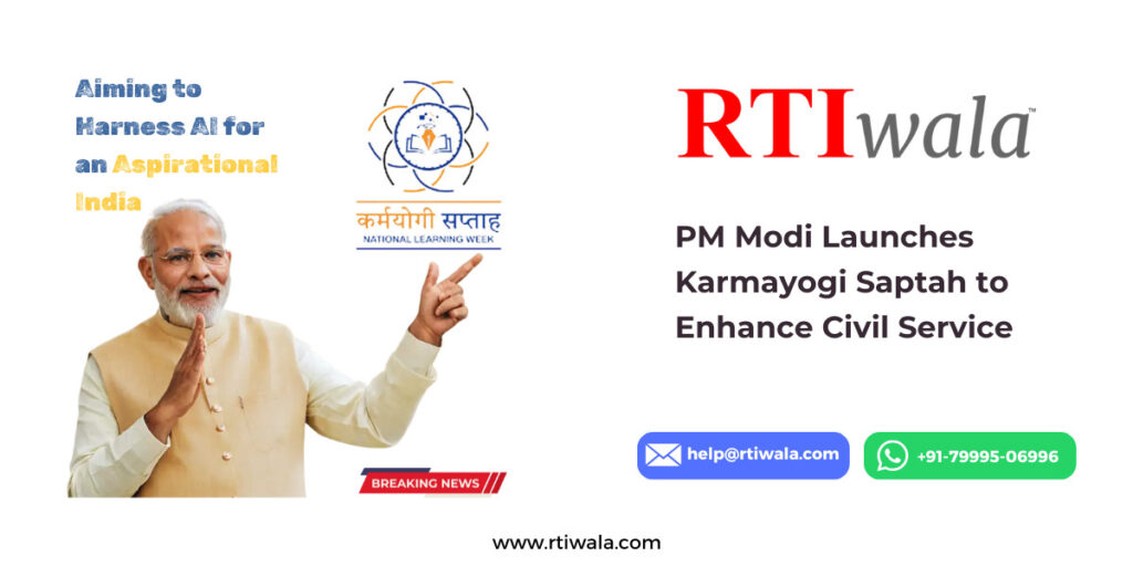 PM Modi Launches Karmayogi Saptah to Enhance Civil Service