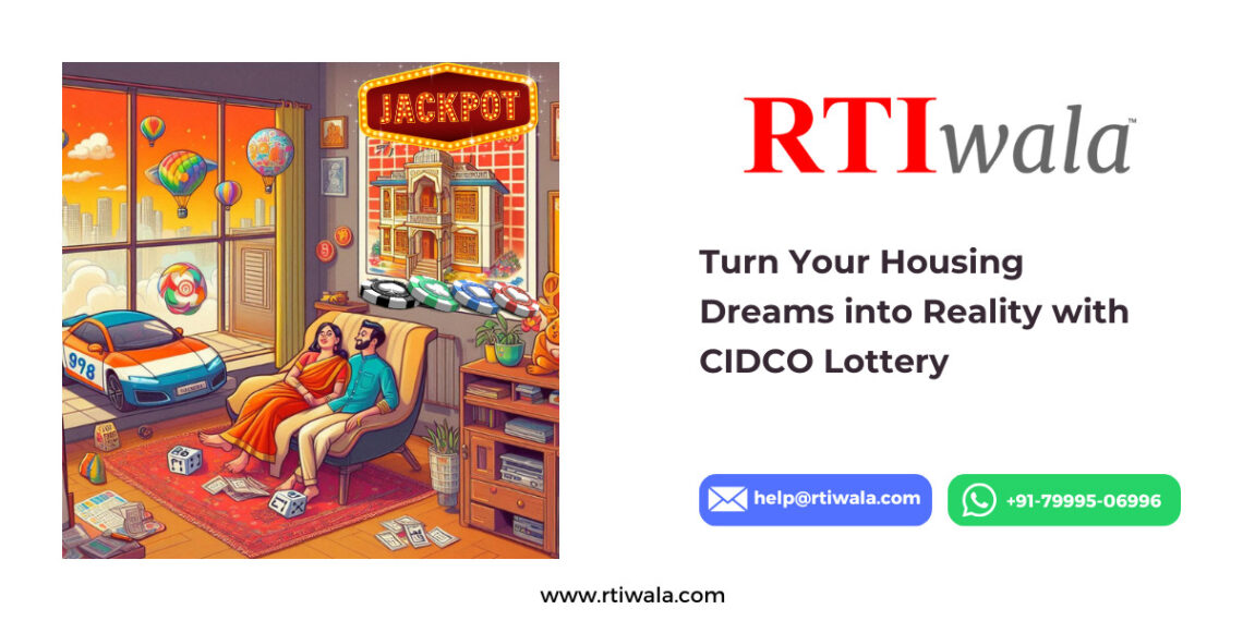 Housing Dreams into Reality with CIDCO Lottery