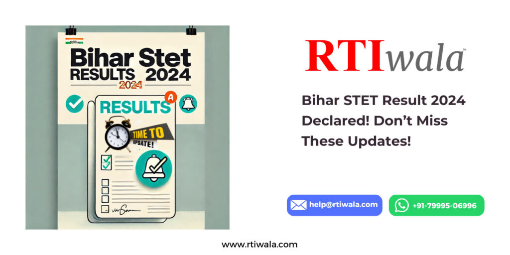 Bihar STET Result 2024 Declared! Don’t Miss These Updates! by RTIwala