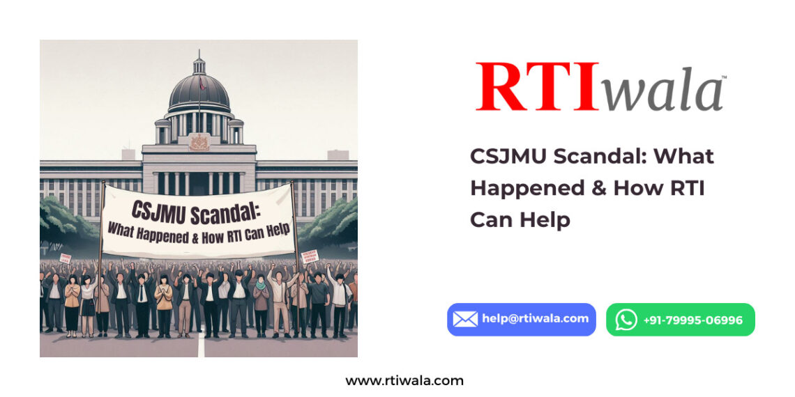 CSJMU Scandal What Happened & How RTI Can Help by RTIwala