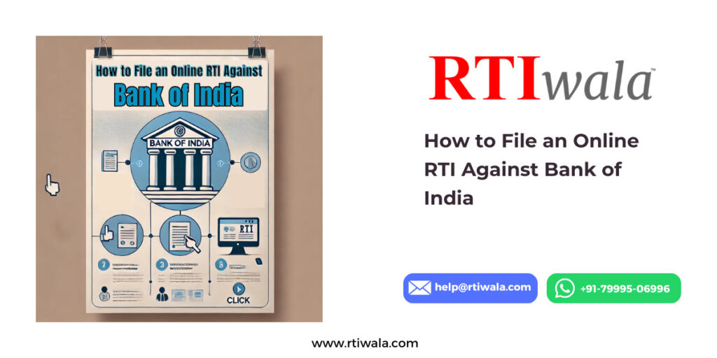 How to File an Online RTI Against Bank of India by RTIwala