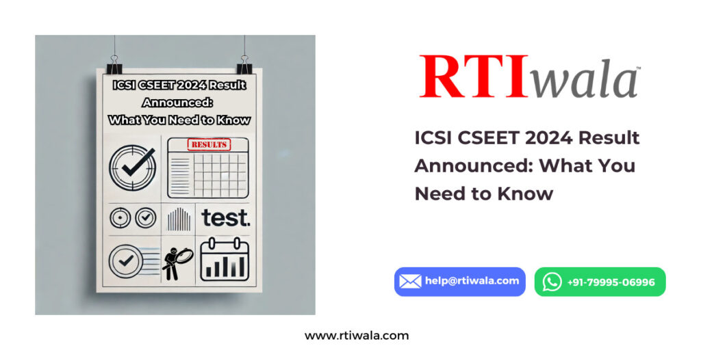 ICSI CSEET 2024 Result Announced_ What You Need to Know by RTIwala