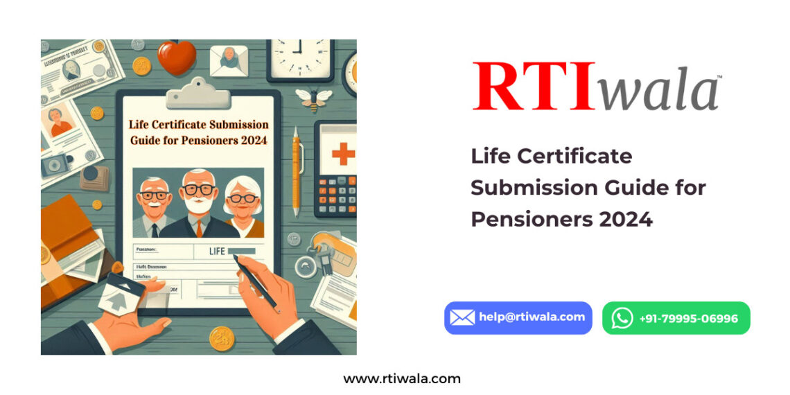 Life Certificate Submission Guide for Pensioners 2024 by RTIwala