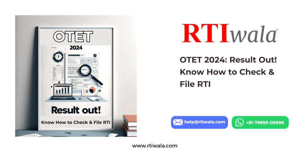 OTET 2024 Result Out! Know How to Check & File RTI by RTIwala