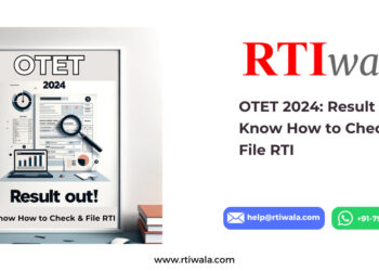 OTET 2024 Result Out! Know How to Check & File RTI by RTIwala
