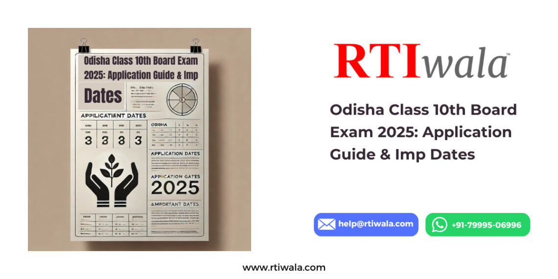 Odisha Class 10th Board Exam 2025_ Application Guide & Imp Dates by RTIwala