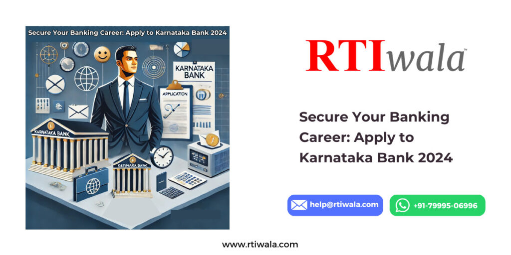 Secure Your Banking Career_ Apply to Karnataka Bank 2024 by RTIwala