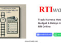 Track Namma Metro Budget & Delays Using RTI Online by RTIwala