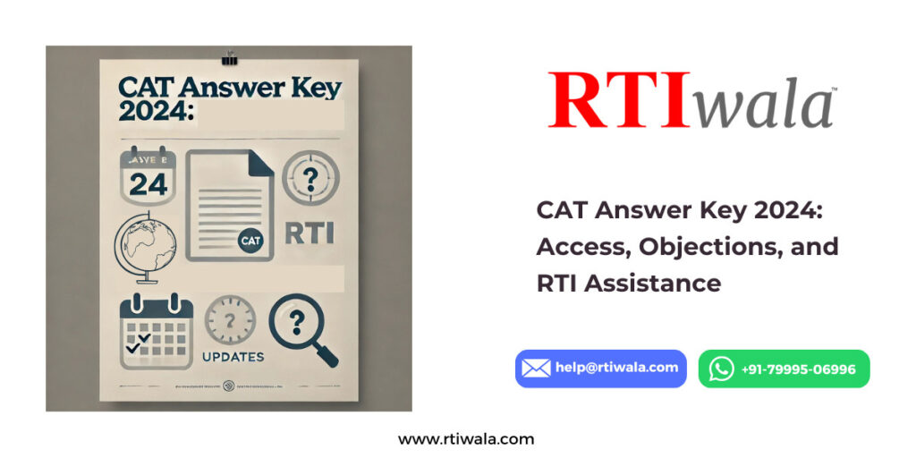 CAT Answer Key 2024_ Access, Objections, and RTI Assistance by RTIwala