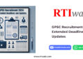 GPSC Recruitment 2024_ Extended Deadlines and Updates by RTIwala