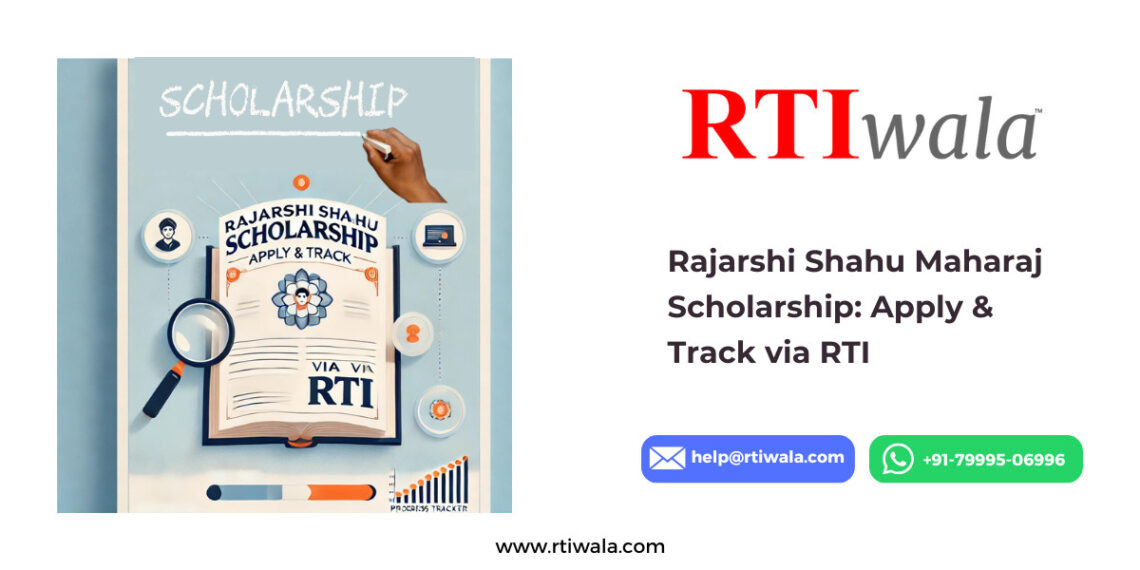 Rajarshi Shahu Maharaj Scholarship Apply & Track via RTI by RTIwala