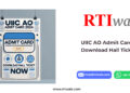 UIIC AO Admit Card 2024_ Download Hall Ticket Now by RTIwala
