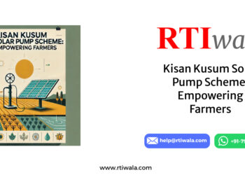Kisan Kusum Solar Pump Scheme: Empowering Farmers by RTIwala