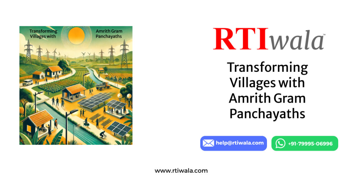 Transforming Villages with Amrith Gram Panchayaths by RTIwala