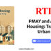 PMAY and Affordable Housing: Transforming Urban Living by RTIwala