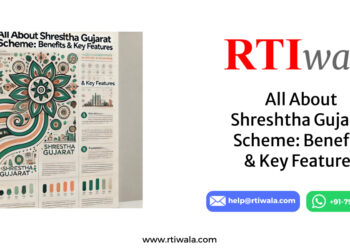 All About Shreshtha Gujarat Scheme: Benefits & Key Features by RTIwala