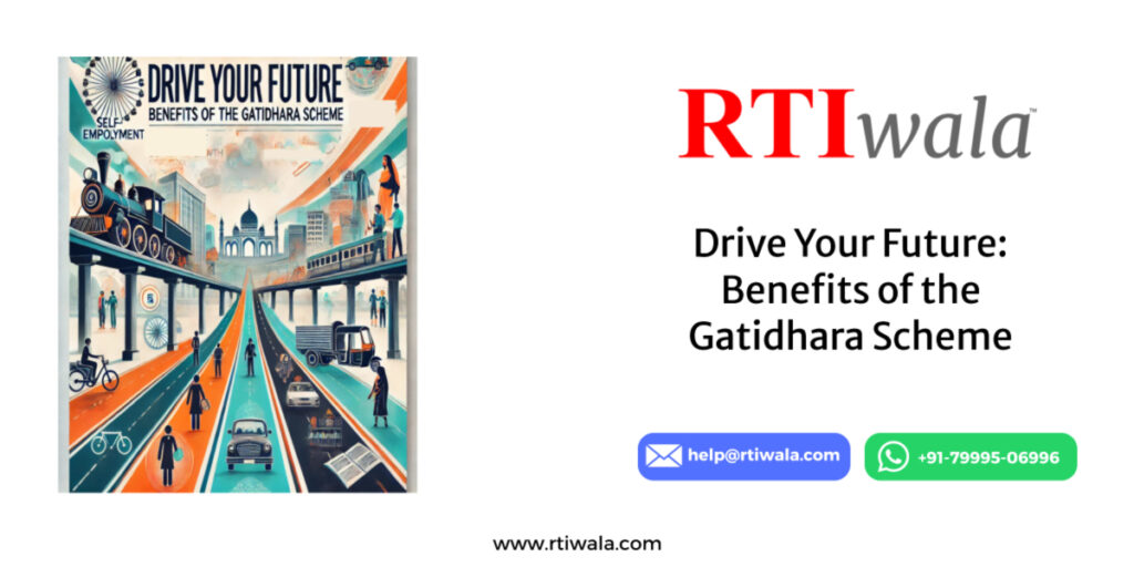 Drive Your Future: Benefits of the Gatidhara Scheme by RTIwala