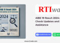 AIBE 19 Result 2024 Check Updates and RTI Assistance by RTIwala