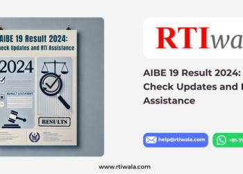 AIBE 19 Result 2024 Check Updates and RTI Assistance by RTIwala