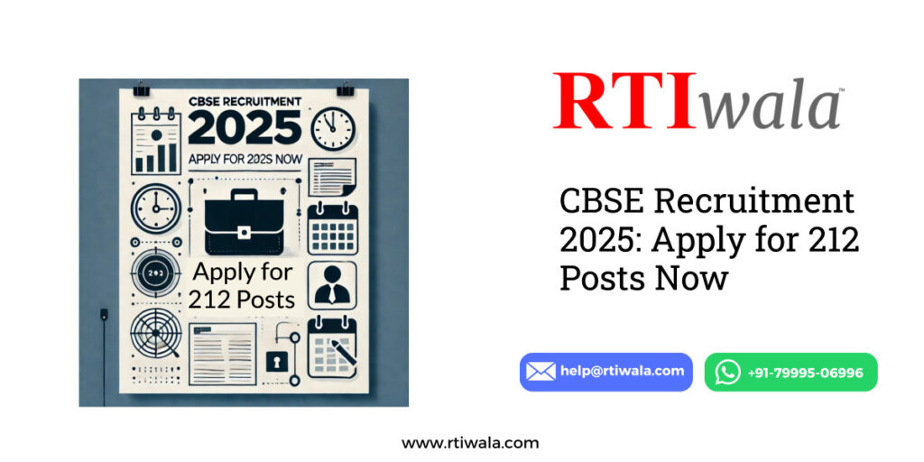 CBSE Recruitment 2025_ Apply for 212 Posts Now by RTIwala