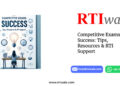 Competitive Exams Success: Tips, Resources & RTI Support by RTIwala