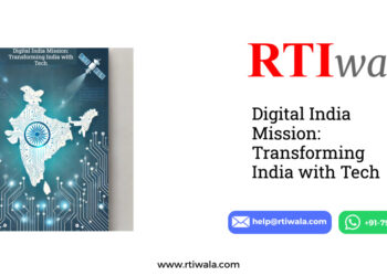 Digital India Mission: Transforming India with Tech by RTIwala