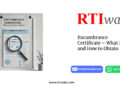 Encumbrance Certificate – What It Is and How to Obtain It by RTIwala