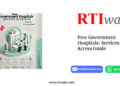 Free Government Hospitals: Services & Access Guide by RTIwala
