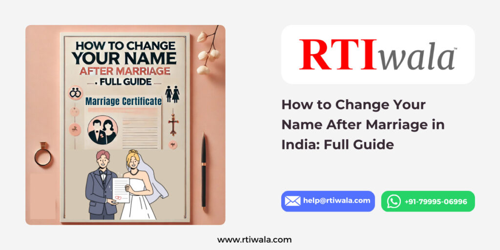 How to Change Your Name After Marriage in India: Full Guide by RTIwala