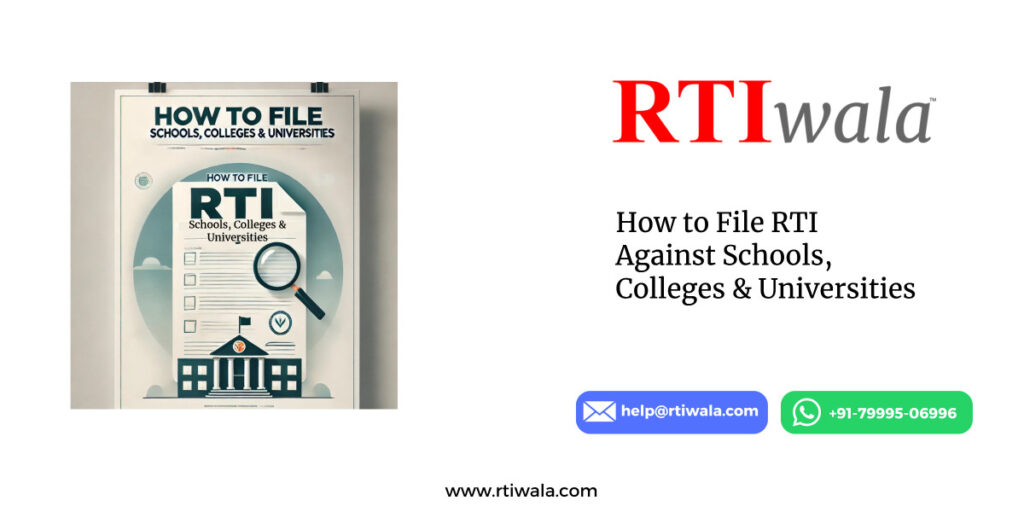 How to File RTI Against Schools, Colleges & Universities by RTIwala