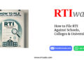 How to File RTI Against Schools, Colleges & Universities by RTIwala