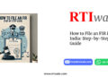 How to File an FIR in India: Step-by-Step Guide by RTIwala