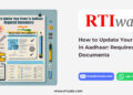 How to Update Your Name in Aadhaar: Required Documents by RTIwala