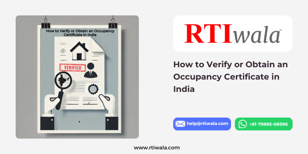 How to Verify or Obtain an Occupancy Certificate in India by RTIwala