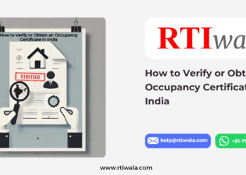 How to Verify or Obtain an Occupancy Certificate in India by RTIwala