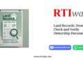 Land Records: How to Check and Verify Ownership Document by RTIwala