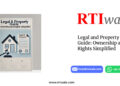 Legal and Property Guide: Ownership and Rights Simplified by RTIwala