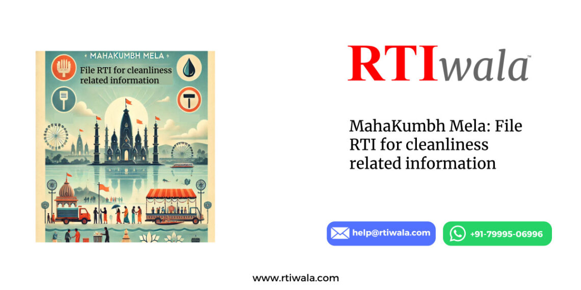 MahaKumbh Mela: File RTI for cleanliness related information by RTIwala