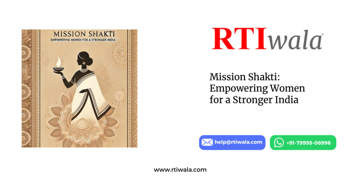 Mission Shakti: Empowering Women for a Stronger India by RTIwala