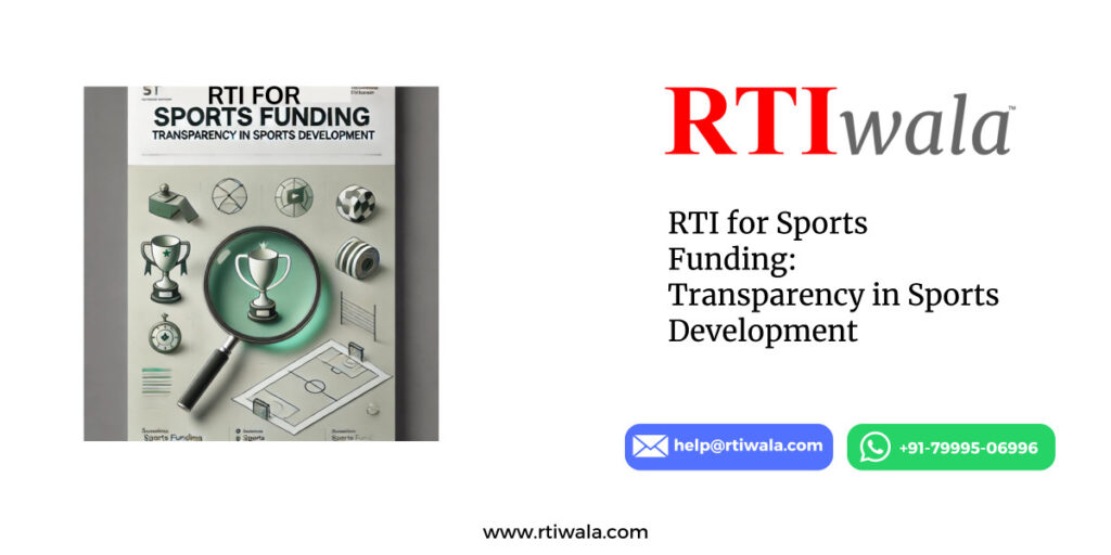 RTI for Sports Funding: Transparency in Sports Development by RTIwala