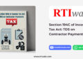 Section 194C of Income Tax Act: TDS on Contractor Payments by RTIwala