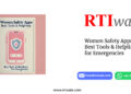 Women Safety Apps: Best Tools & Helplines for Emergencies by RTIwala