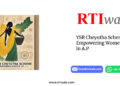 YSR Cheyutha Scheme: Empowering Women in A.P by RTIwala